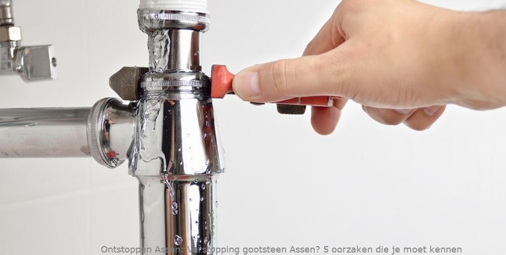 Verstopping gootsteen Assen? 5 oorzaken die je moet kennen