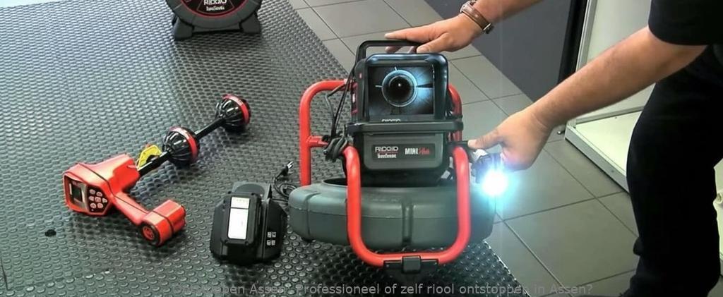 Professioneel of zelf riool ontstoppen in Assen?